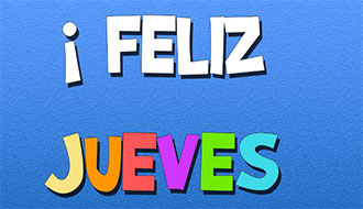 Feliz Jueves