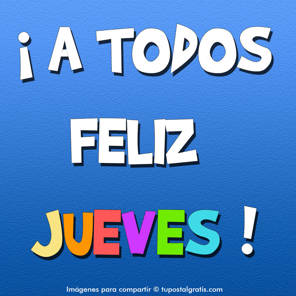 Feliz Jueves