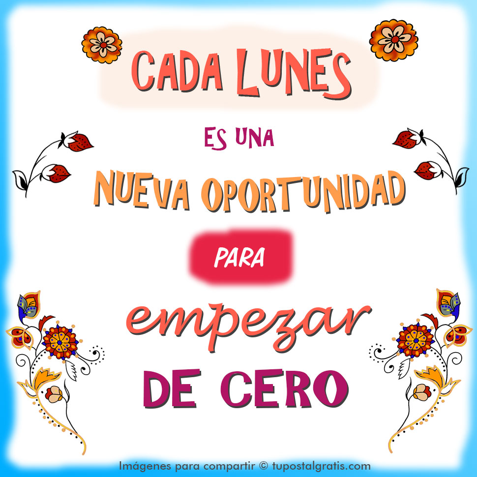 Feliz Lunes